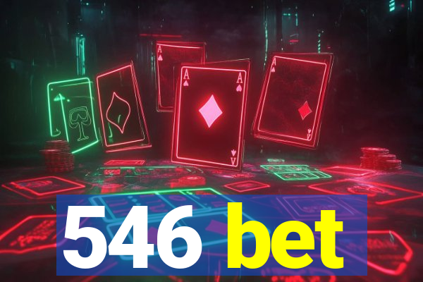 546 bet